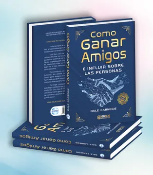 Cómo ganar amigos e influir sobre las personas